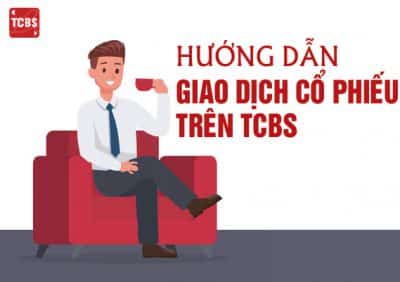 Hướng dẫn giao dịch cổ phiếu trên TCBS