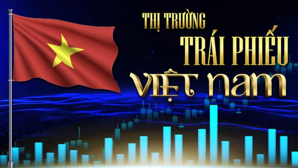 Tình hình trái phiếu doanh nghiệp tại Việt Nam hiện nay