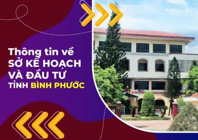 Thông tin về Sở kế hoạch đầu tư tỉnh Bình Phước